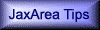Jaxarea Tips